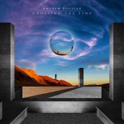 Andrew Roussak - Crossing The Line