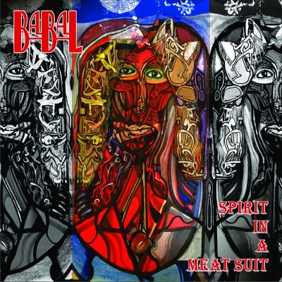 Babal - Spirit In A Meat Suit