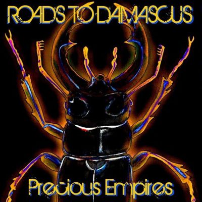Roads To Damascus - Precious Empires
