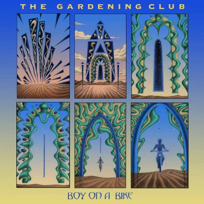 The Gardening Club - Boy On A Bike