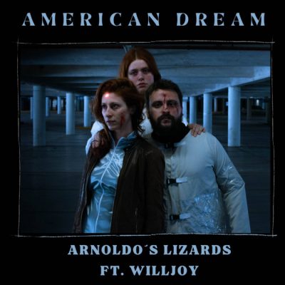 Arnoldo's Lizards - American Dream