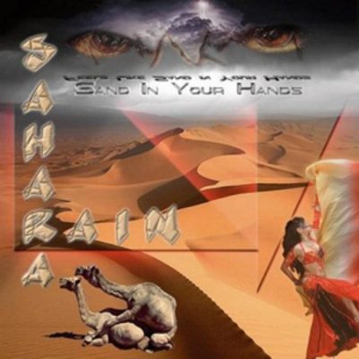 Sahara Rain - Sand In Your Hands