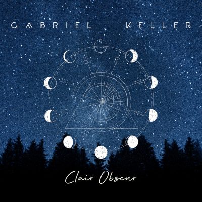 Gabriel Keller - Clair Obscur