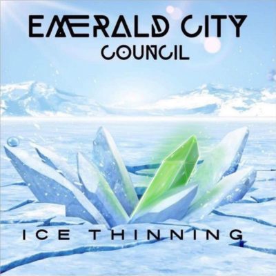 Emerald City Council - Ice Thinning (single)