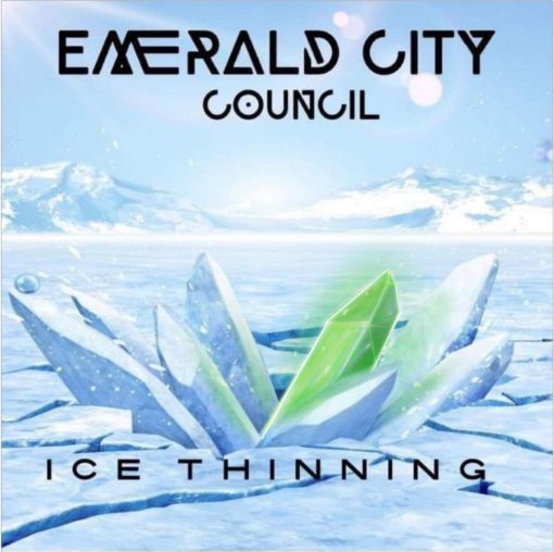 Emerald City Council - Ice Thinning (single)