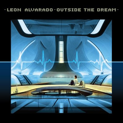 Leon Alvarado - Outside The Dream