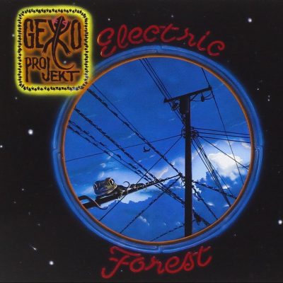 Gekko Projekt - Electric Forest