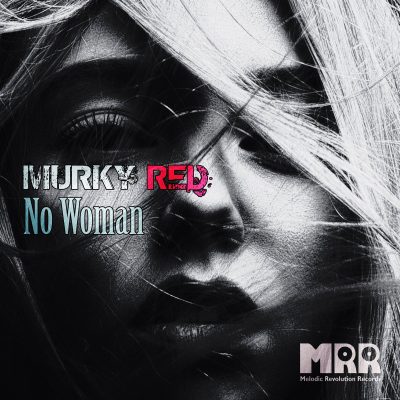 Murky Red - No Woman (single)