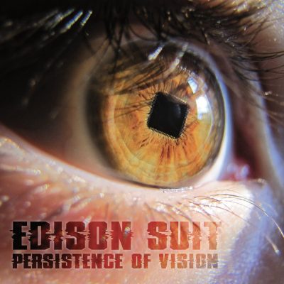 Edison Suit - Persistence of Vision