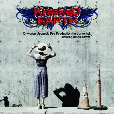 Onward Upwards Pre​​​-​​​Production Instrumental (feat Doug Scarratt) Single
