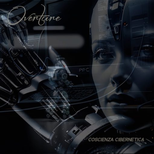 Overture - Coscienza Cibernetica